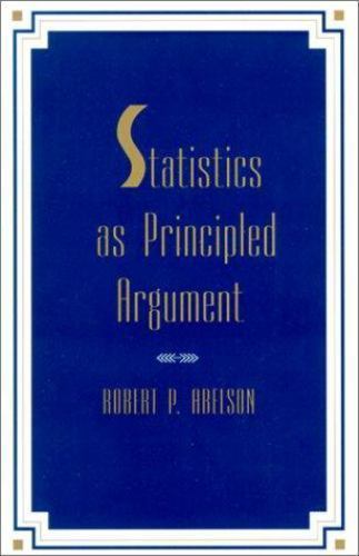 Statistics As Principled Argument – Robert P P Abelson, 9780805805284, paperback