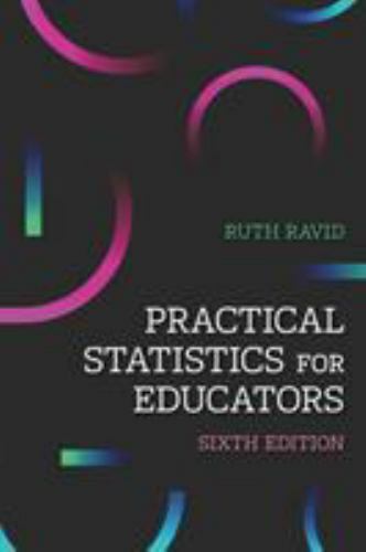 Practical Statistics For Educators – 1475846827, Ruth Ravid, paperback